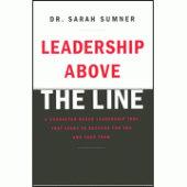 Leadership Above the Line By Sarah Sumner 